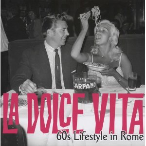 книга La Dolce Vita: 60's Lifestyle in Rome, автор: Marco Gasparini